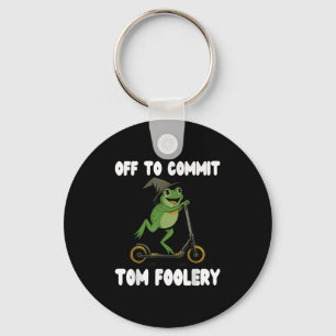 Off To Commit Tomfoolery Tee Frog Toad Weirdcore C Key Ring