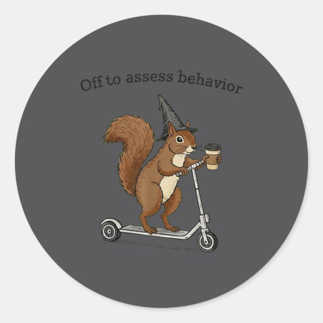 Off To Ess Behavior Funny Squirrel Aba Behavior Th Classic Round Sticker (Front)