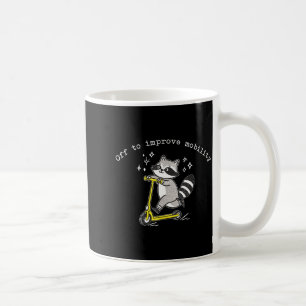 Off To Improve Mobility Funny Raccoon Pt Physical  Coffee Mug