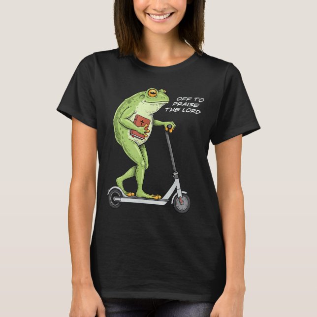 Off To Praise D Lord Funny Frog Christian Meme  T-Shirt (Front)