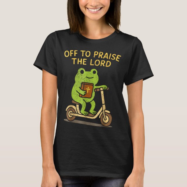 Off To Praise The Lord Frog Christian  T-Shirt (Front)