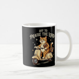 Off to Praise The Lord Funny Christian Cat Faith Coffee Mug