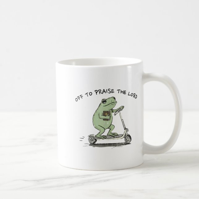 Off To Praise The Lord, Funny Christian  Coffee Mug (Right)