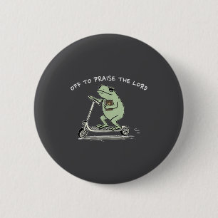 Off To Praise The Lord, Funny Christian Frog Meme 6 Cm Round Badge