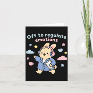 Off to regulate emotions funny bunny rabbit scoote card