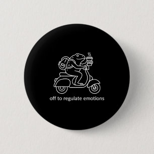 Off to regulate emotions funny frog on scooter Off 6 Cm Round Badge