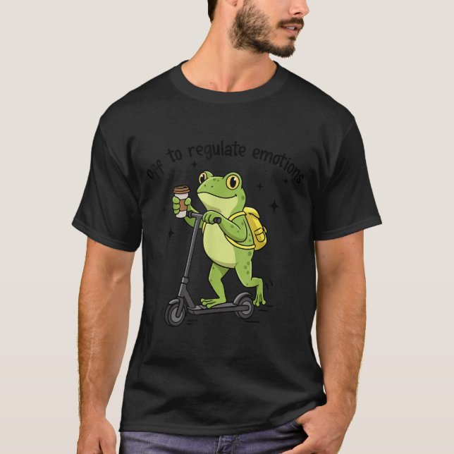 Off to regulate emotions funny frog on scooter  T-Shirt (Front)