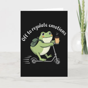 Off To Regulate Emotions Funny Frog Scooter Mental Card