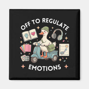 Off To Regulate Emotions Funny Goose Aba Therapy Magnet