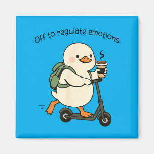 Off to Regulate Emotions Funny Goose Counsellor Magnet