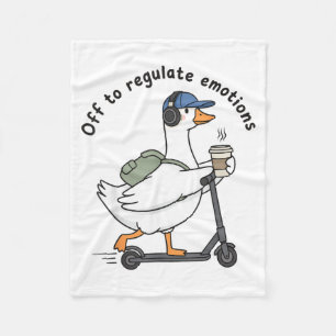 Off to Regulate Emotions Funny Goose Mental Health Fleece Blanket