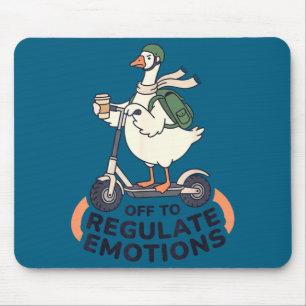 Off to regulate emotions funny goose on scooter mouse mat