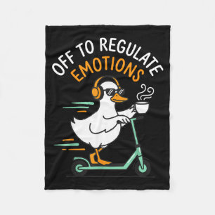 Off to regulate emotions funny goose scooter fleece blanket