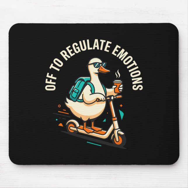 Off To Regulate Emotions Funny Goose Scooter Menta Mouse Mat (Front)