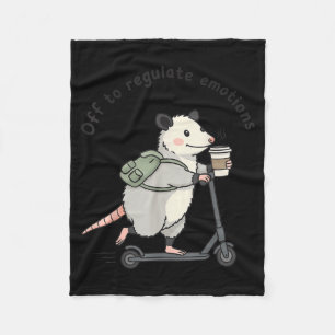 Off to regulate emotions funny opossum mental fleece blanket