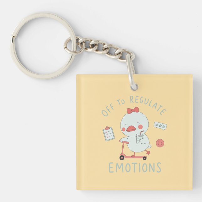Off To Regulate Emotions Funny Therapy Duck  Key Ring (Front)