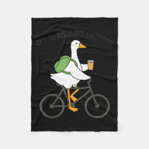 Off to regulate emotions goose funny mental health fleece blanket
