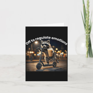 Off to regulate emotions mental health racoon ice card