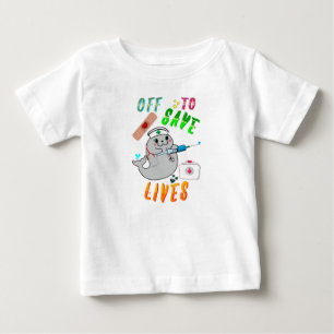 Off To Save Lives Baby T-Shirt