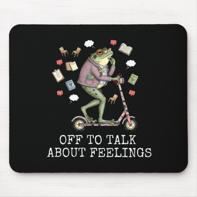Off to talk about feeling funny frog counselorOff  Mouse Mat (Front)