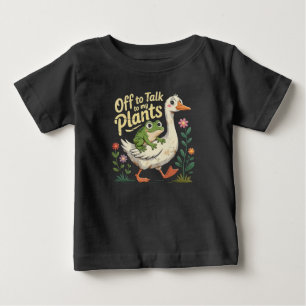 Off to Talk to My Plants – Cute Frog & Goose Baby T-Shirt