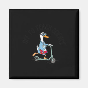 Off To Teach Science Teacher Funny Goose Lab Week Magnet