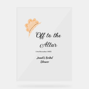 Off to the altar orange cap hat bridal shower name acrylic sign