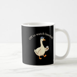 Off to watch baseball funny baseball mum goose coffee mug