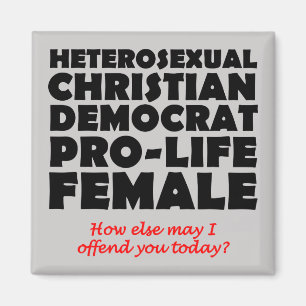 Offensive Democrat Female Christian Magnet