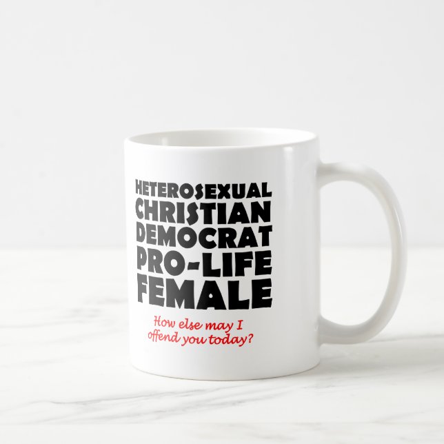 Offensive Democrat Female Christian Mug Humour (Right)