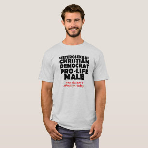 Offensive Democrat Male Christian Shirt Humour