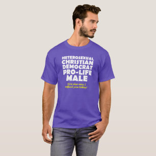 Offensive Democrat Male Christian Shirt Humour