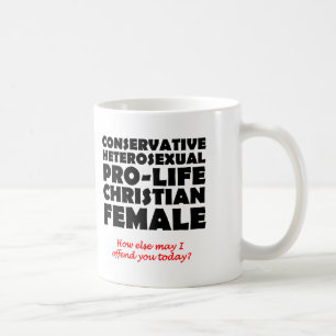 Offensive Prolife Female Christian Mug Humour