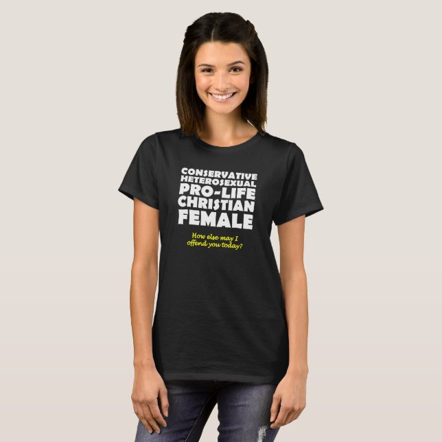 Offensive Prolife Female Christian Shirt Humour (Front Full)