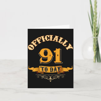 Offically 91 Years Old Today 91st Birthday Gift  Card