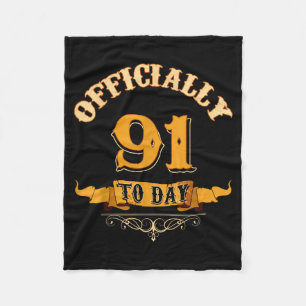 Offically 91 Years Old Today 91st Birthday Gift Fleece Blanket