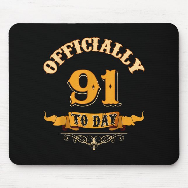 Offically 91 Years Old Today 91st Birthday Gift  Mouse Mat (Front)