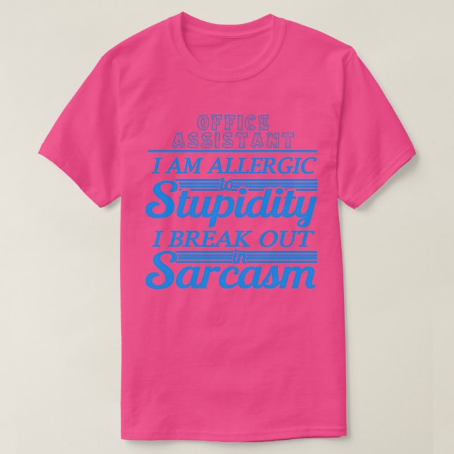 OFFICE ASSISTAN T-Shirt (Design Front)