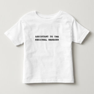 Office Assistant to the Regional Manager t-shirt