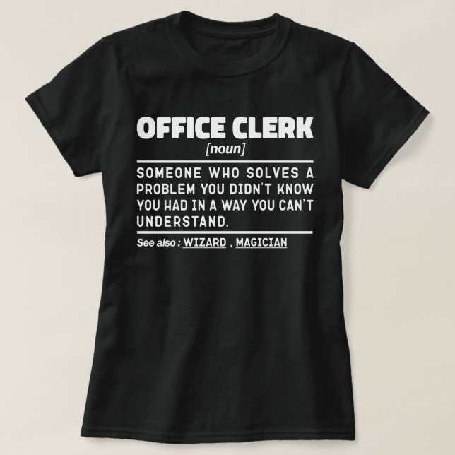 Office Clerk Noun Professional Admin Assistant T-Shirt (Design Front)
