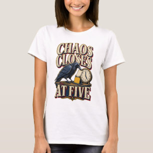 Office Crow Chaos Closes at Five T-Shirt