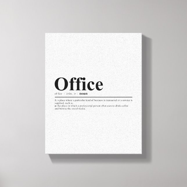 Office Definition | Funny Quote Canvas Print (Front)