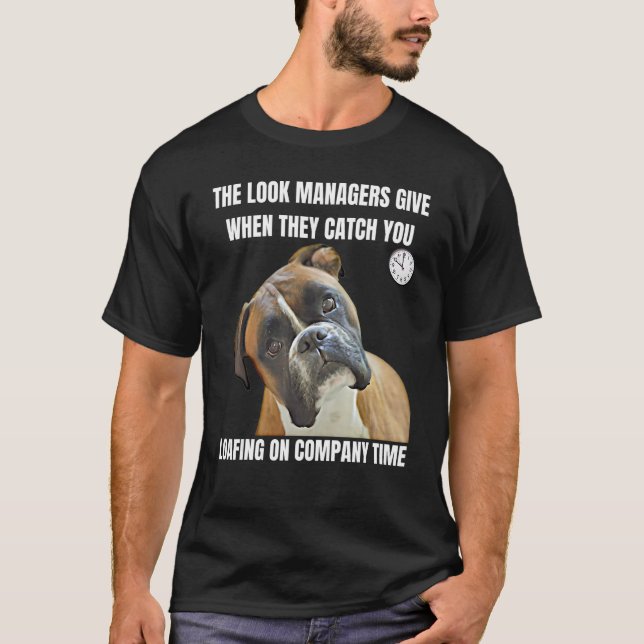 Office Dog Employee Social Loafing Job  Manager T-Shirt (Front)