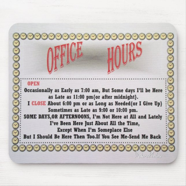 Office Hours Mousepad-white Mouse Mat (Front)