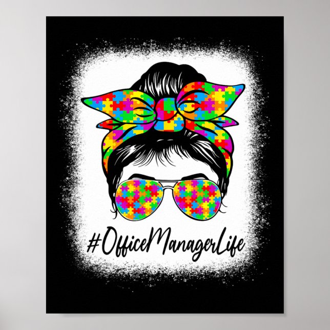 Office Manager Messy Bun Supporting Autism Awarene Poster (Front)