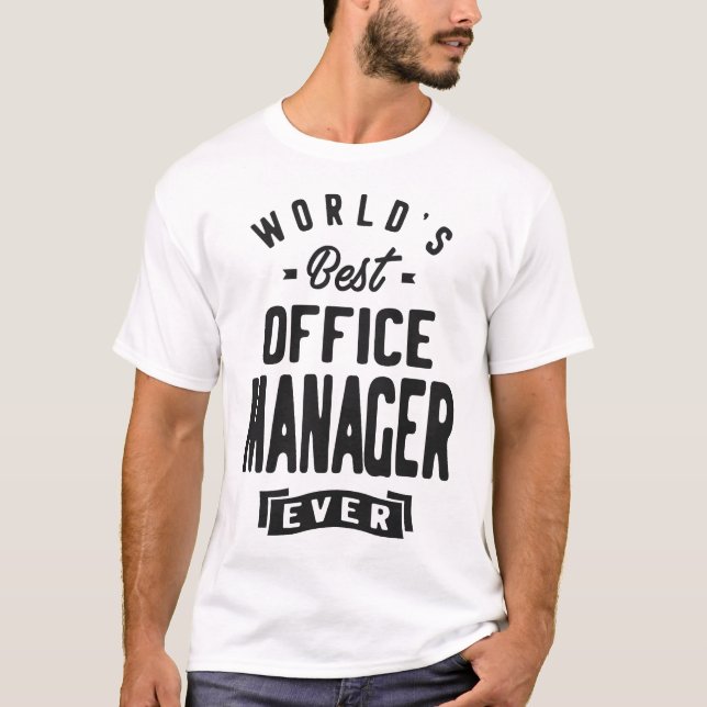 Office Manager T-Shirt (Front)