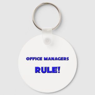 Office Managers Rule! Key Ring