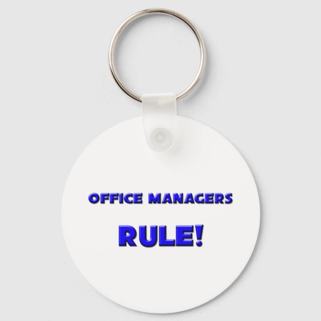 Office Managers Rule! Key Ring (Front)