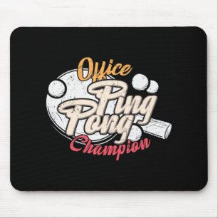 Office Ping Pong Champion  Mouse Mat