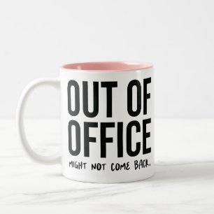 Office Quote Funny Two-Tone Coffee Mug